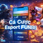 Cá cược Esport Fun88