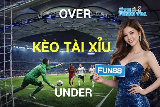 Hướng dẫn chơi kèo tài xỉu bóng đá